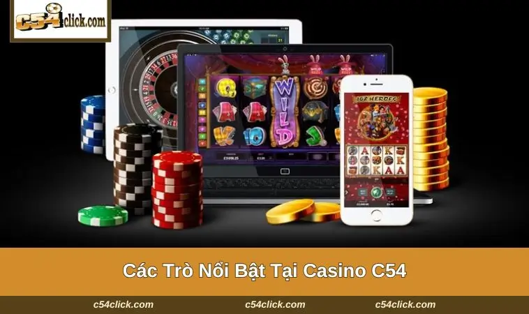 Những trò nổi bật tại sảnh game